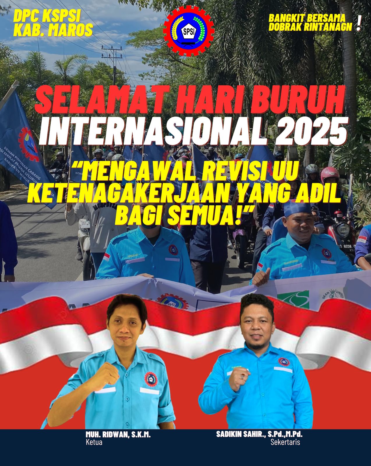 Hari Buruh 2025, DPC KSPSI Maros Padukan Aksi dan Kegiatan Positif